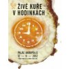 Various: Živé kuře v hodinkách DVD