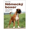 Německý boxer - Úplný přehled plemene - Martin Říha