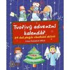 Irena Koukalová Uličná Tvořivý Adventný kalendár CZ