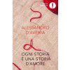 Ogni storia è una storia d'amore (Alessandro D'Avenia)(Brožovaná)
