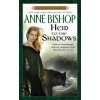 Heir to the Shadows. Dämmerung, englische Ausgabe (Anne Bishop)(Brožovaná)