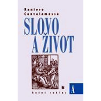 Slovo a život - Raniero Cantalamessa