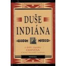 Duše Indiána - Charles Alexander Eastman