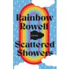 Scattered Showers (Rainbow Rowell)(Pevná)