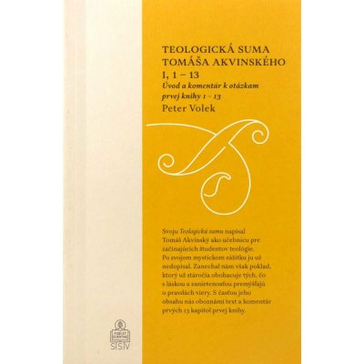 Teologická suma Tomáša Akvinského I, 1 – 13
