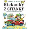 Riekanky z čítanky - Štítnická Jarmila