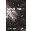 Adjustment Team (Philip K. Dick)(Brožovaná)