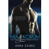 Mia & Korum (The Complete Krinar Chronicles Trilogy) (Anna Zaires,Dima Zales)(Brožovaná)