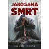 Jako sama smrt - Hoza Jakub