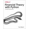 Financial Theory with Python (Yves Hilpisch)(Brožovaná)