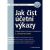 Jak číst účetní výkazy 3.v. GRADA - Karel Šteker; Milana Otrusinová