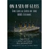 On a Sea of Glass