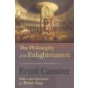 The Philosophy of the Enlightenment: Updated Edition (Cassirer Ernst)