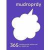 Mudroprdy - 365 dechberoucích zajímavostí pro každý den - Jakub Hussar