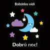 Bábätko vidí: Dobrú noc! - Kolektiv