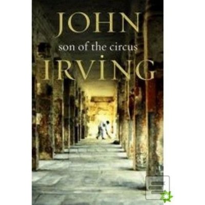 A Son of the Circus - J. Irving