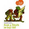 Kvak a Žbluňk se bojí rádi