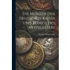 Die Münzen der deutschen Kaiser und Könige des Mittelalters (Heinrich Philipp Cappe)(Brožovaná)