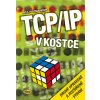 TCP/IP v kostce - Rita Pužmanová
