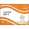 Hudobné hry 2 Noty - Martin Vozar