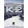 Challenge of K2: a History of the Savage Mountain (Richard Sale)(Brožovaná)