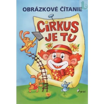 Obrázkové čítanie-Cirkus je tu