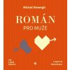 Román pro muže (Michal Viewegh - Lukáš Hlavica) - CD (MP3)