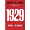1929 - Andrew Ross Sorkin, Penguin Books Ltd