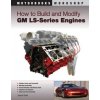 How to Build and Modify Gm Ls-Series Engines (Joseph Potak)(Brožovaná)