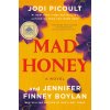 MAD HONEY (PICOULT JODI)(Brožovaná)