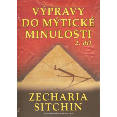 Zecharia Sitchin: Výpravy do mýtické minulosti 2. díl