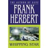 Whipping Star (Frank Herbert)(Brožovaná)
