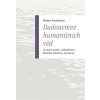 Budoucnost humanitních věd (Walter Kaufmann)