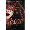 Foxglove (Adalyn Grace)(Pevná)