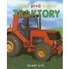 Moja prvá kniha - traktory