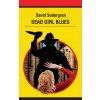 Dead Girl Blues (David Sodergren)(Brožovaná)
