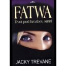 Fatwa Život pod hrozbou smrti - Jacky Trevane