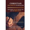 Christian Apologetic Evangelism