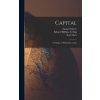 Capital: A Critique of Political Economy (Karl Marx,Samuel Moore)(Pevná)