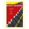 The Parade - Dave Eggers, Penguin Books