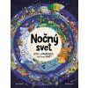 Nočný svet - Ben Lerwill, Paula Bossio (ilustrátor)