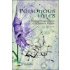 Poisonous Tales: A Forensic Examination of Poisons in Fiction (Hamnett,Hilary (University of Lincoln,UK))(Brožovaná)
