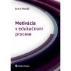 Motivácia v edukačnom procese - Petlák Erich