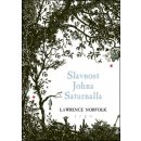 Slavnost Johna Saturnalla - Lawrence Norfolk