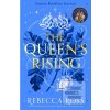 The Queen’s Rising