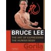 The Art of Expressing the Human Body - Bruce Lee