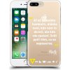 Picasee silikónový prehľadný obal pre Apple iPhone 7 Plus - Kazma - SVĚT PATŘÍ TĚM, CO SE NEPOSEROU