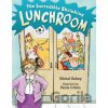 The Incredible Shrinking Lunchroom - Michal Babay, Paula Cohen