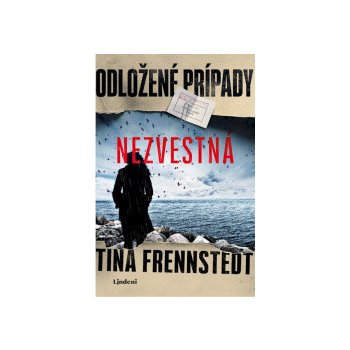 Odložené prípady: Nezvestná - Tina Frennstedt