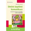 E-kniha Umění úspěšné komunikace - Andreas Basu, Liane Faust